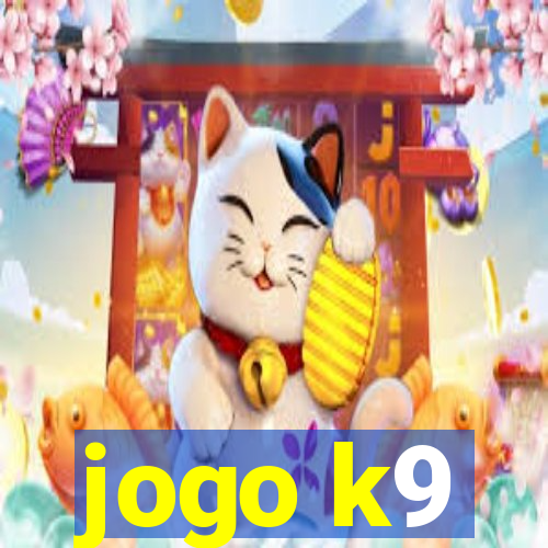 jogo k9